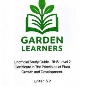 Garden Learners Unofficial Study Guide cover for RHS Level 2 Certificate in the Principles of Plant Growth and Development Units 1 and 2, featuring a green leaf and book logo.